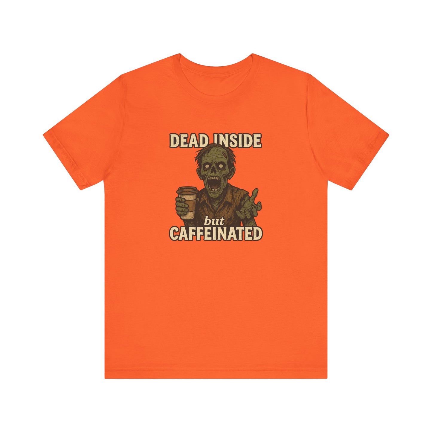 Dead Inside But Caffeinated Halloween Shirt – Funny Zombie Coffee Tee for Tired Souls