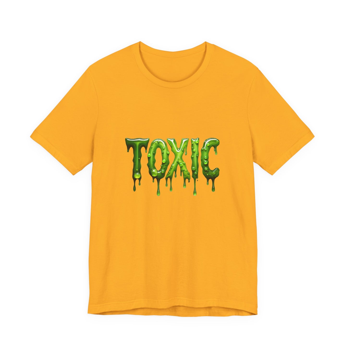 Colorful Design TOXIC Shirt – Funny Slime Text Tee for Emotionally Radioactive People Who Just Want to Be Left Alone. Unisex Jersey Short Sleeve Tee