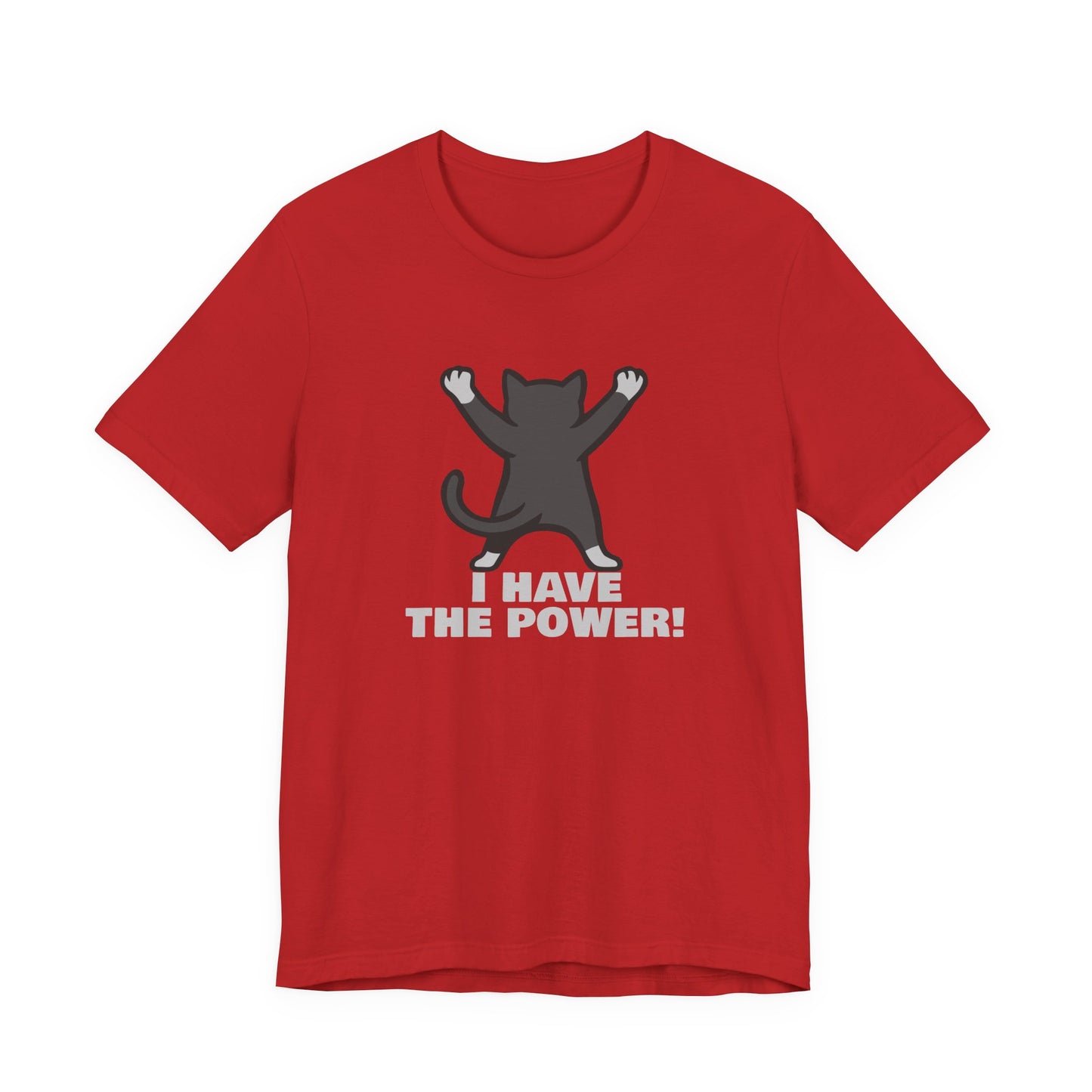 I Have the Power Cat Shirt – Hilarious Victory Pose in Dark Theme Feline Graphic Style. Unisex Jersey Short Sleeve Tee