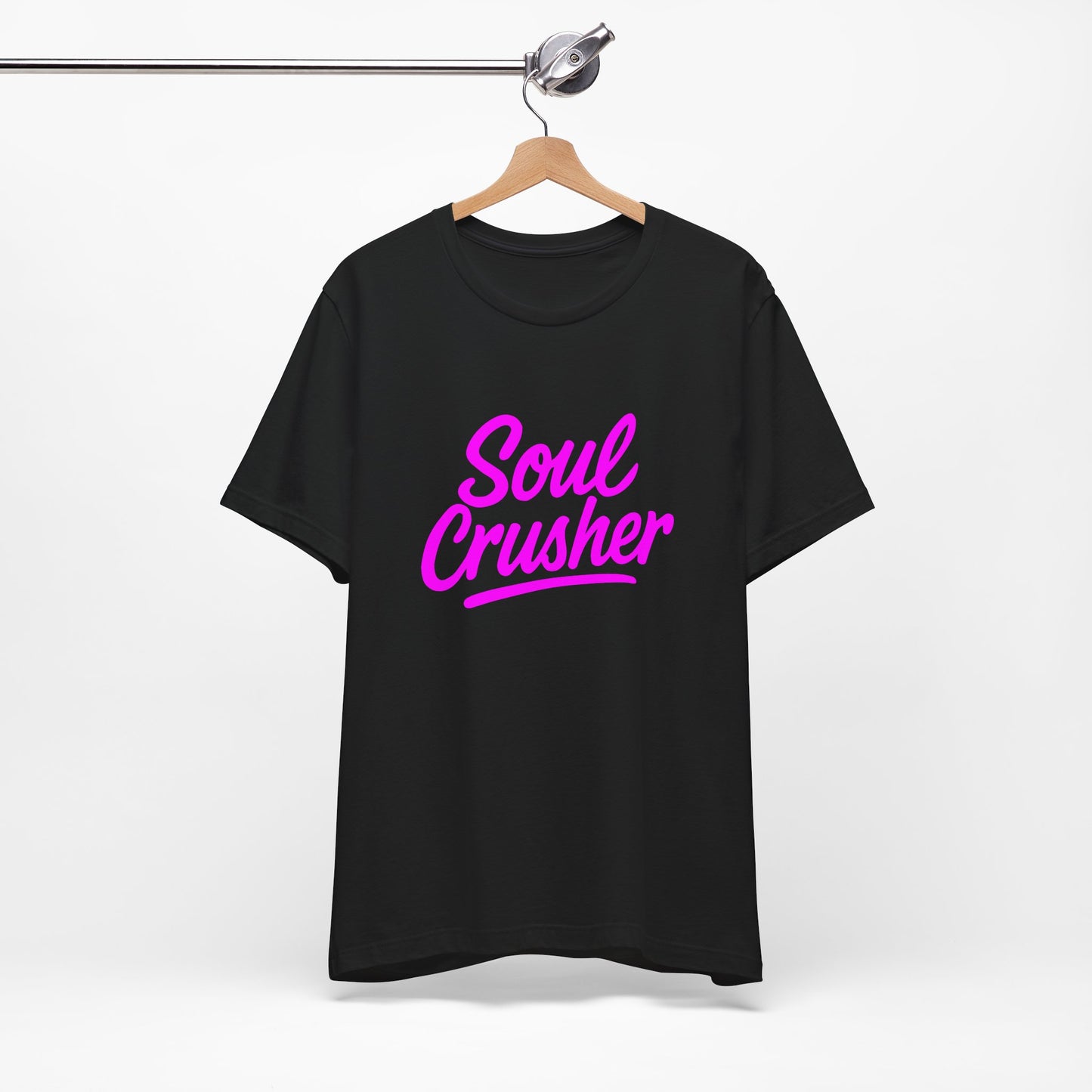 Colorful Design Soul Crusher Shirt – Neon Pink Bold Graphic Tee for Unapologetic Women with a Savage Side. Unisex Jersey Short Sleeve Tee