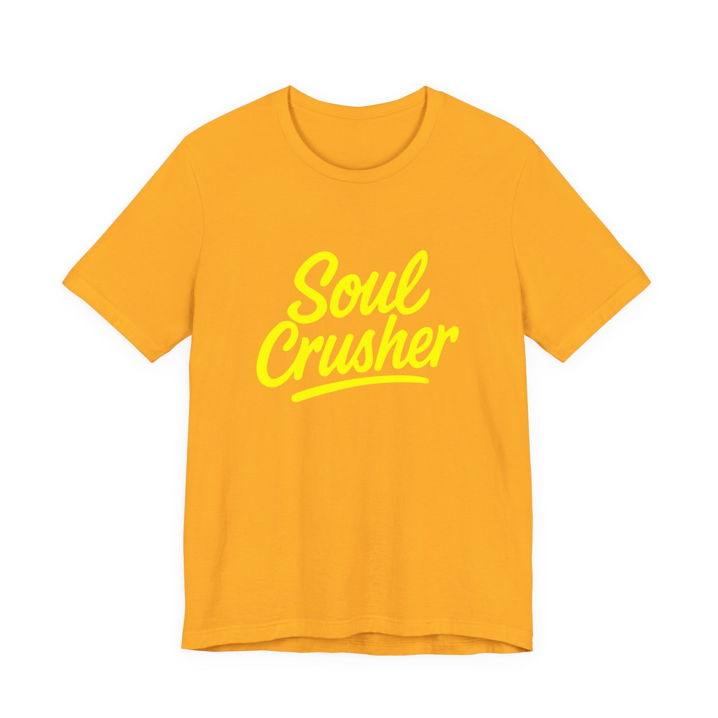 Colorful Design Soul Crusher Shirt – Loud Neon Yellow Statement Tee for Women Who Wreck Without Regret. Unisex Jersey Short Sleeve Tee