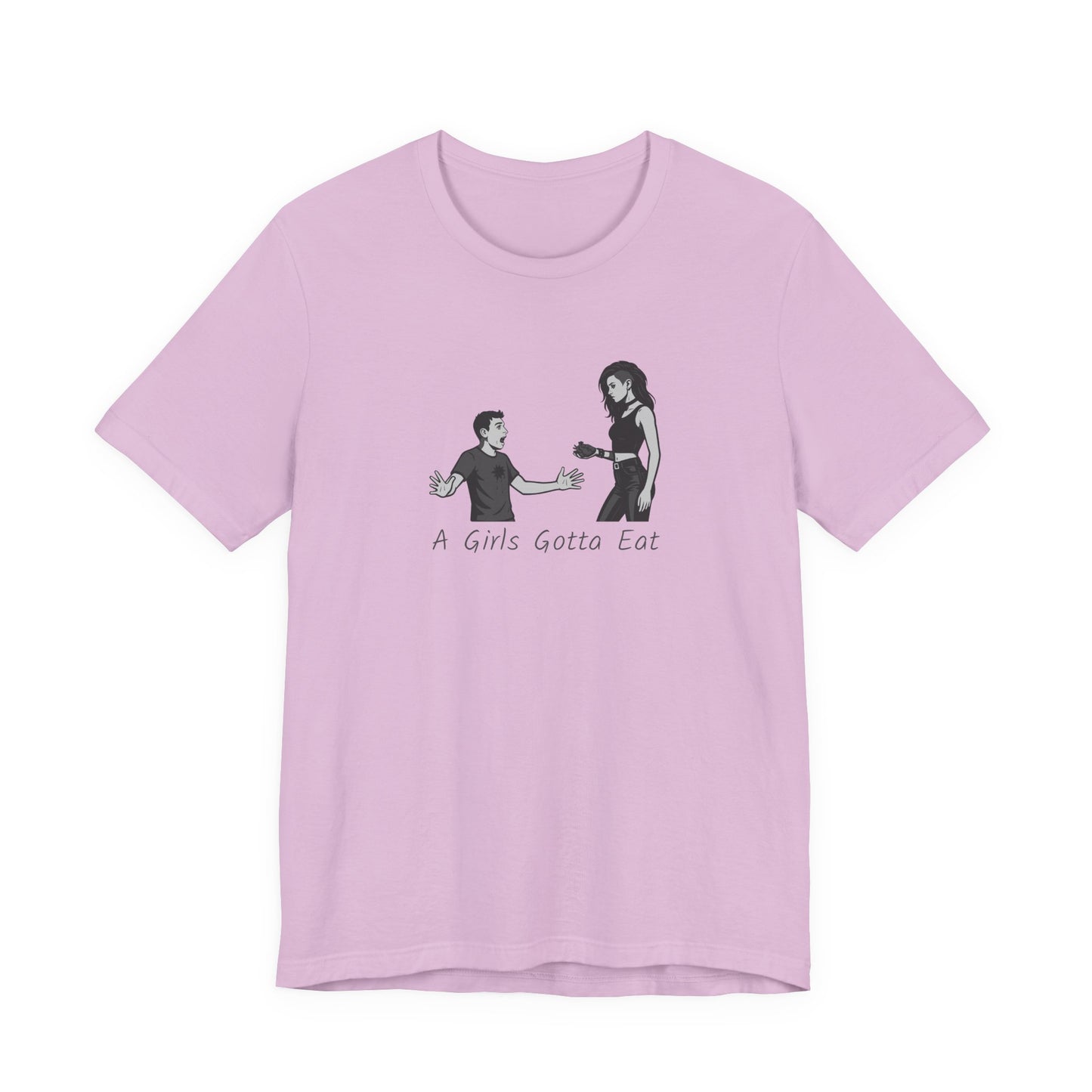 A Girl’s Gotta Eat Shirt – Dark Theme Heartbreaker Tee Featuring a No-Nonsense Queen with Zero Regrets. Unisex Jersey Short Sleeve Tee