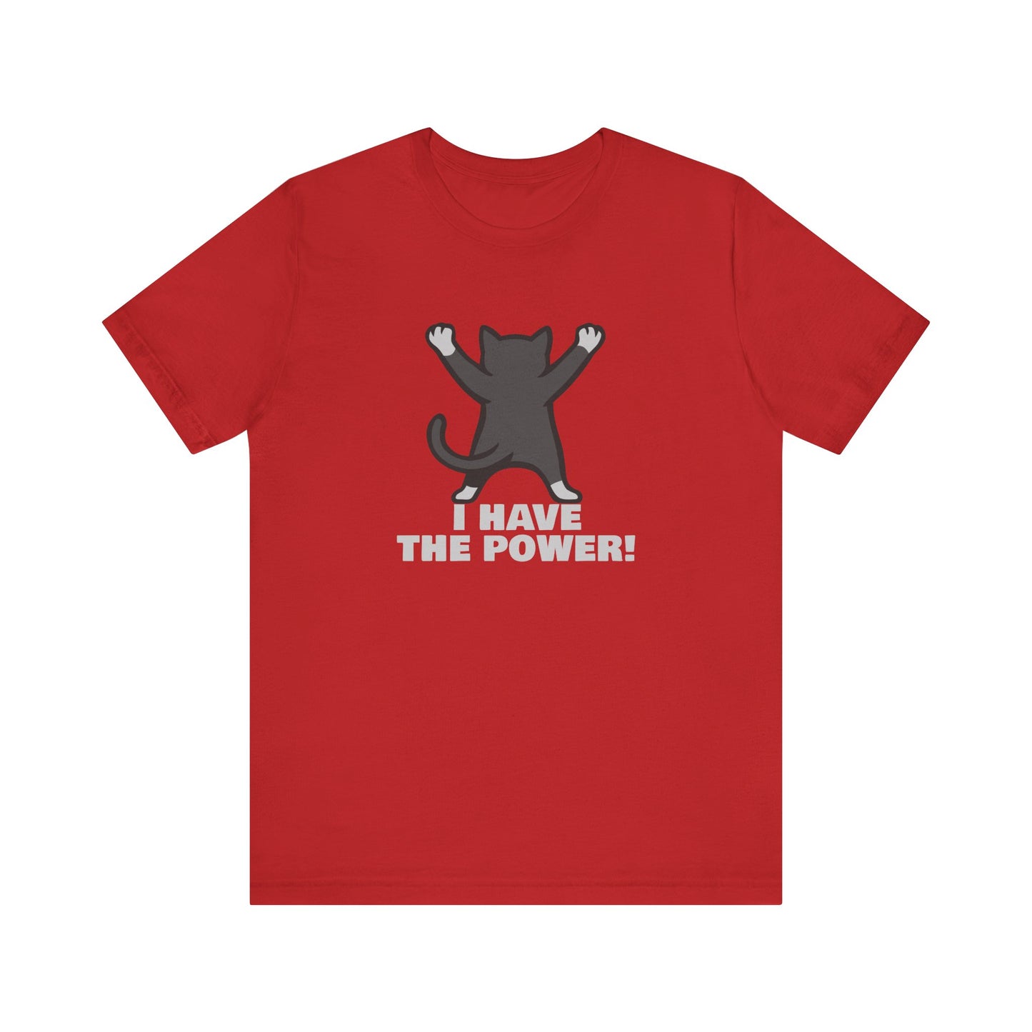 I Have the Power Cat Shirt – Hilarious Victory Pose in Dark Theme Feline Graphic Style. Unisex Jersey Short Sleeve Tee