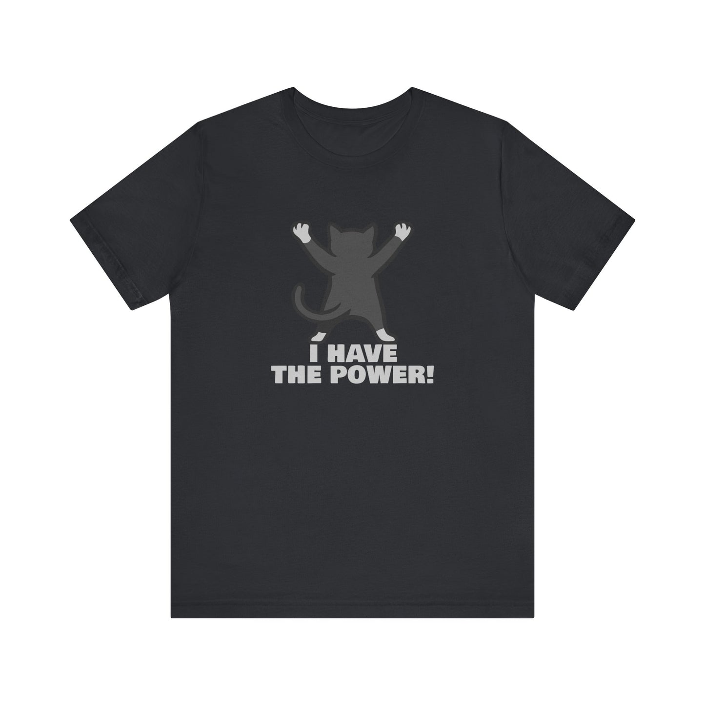 I Have the Power Cat Shirt – Hilarious Victory Pose in Dark Theme Feline Graphic Style. Unisex Jersey Short Sleeve Tee