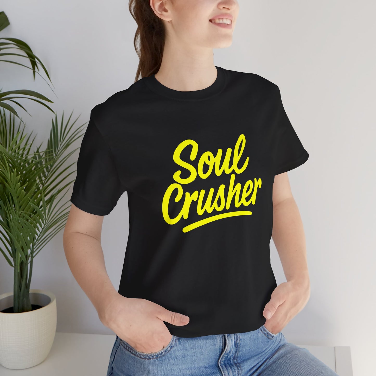 Colorful Design Soul Crusher Shirt – Loud Neon Yellow Statement Tee for Women Who Wreck Without Regret. Unisex Jersey Short Sleeve Tee
