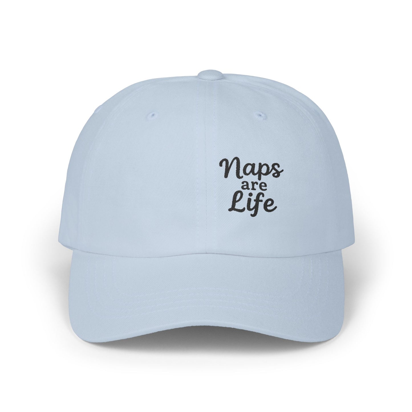Naps Are Life Embroidered Classic Dad Hat – Cozy Comfort Hat for Nap Lovers, Rest Day Mood, and Chill Style. Black Letters