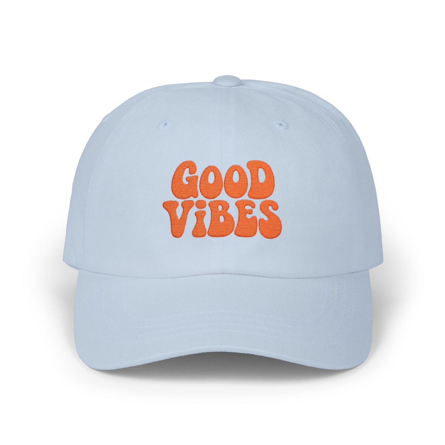 Good Vibes Classic Dad Hat – Embroidered Retro Text Hat for Positive Vibes, Chill Style, and Everyday Feel-Good Energy. Orange Letters
