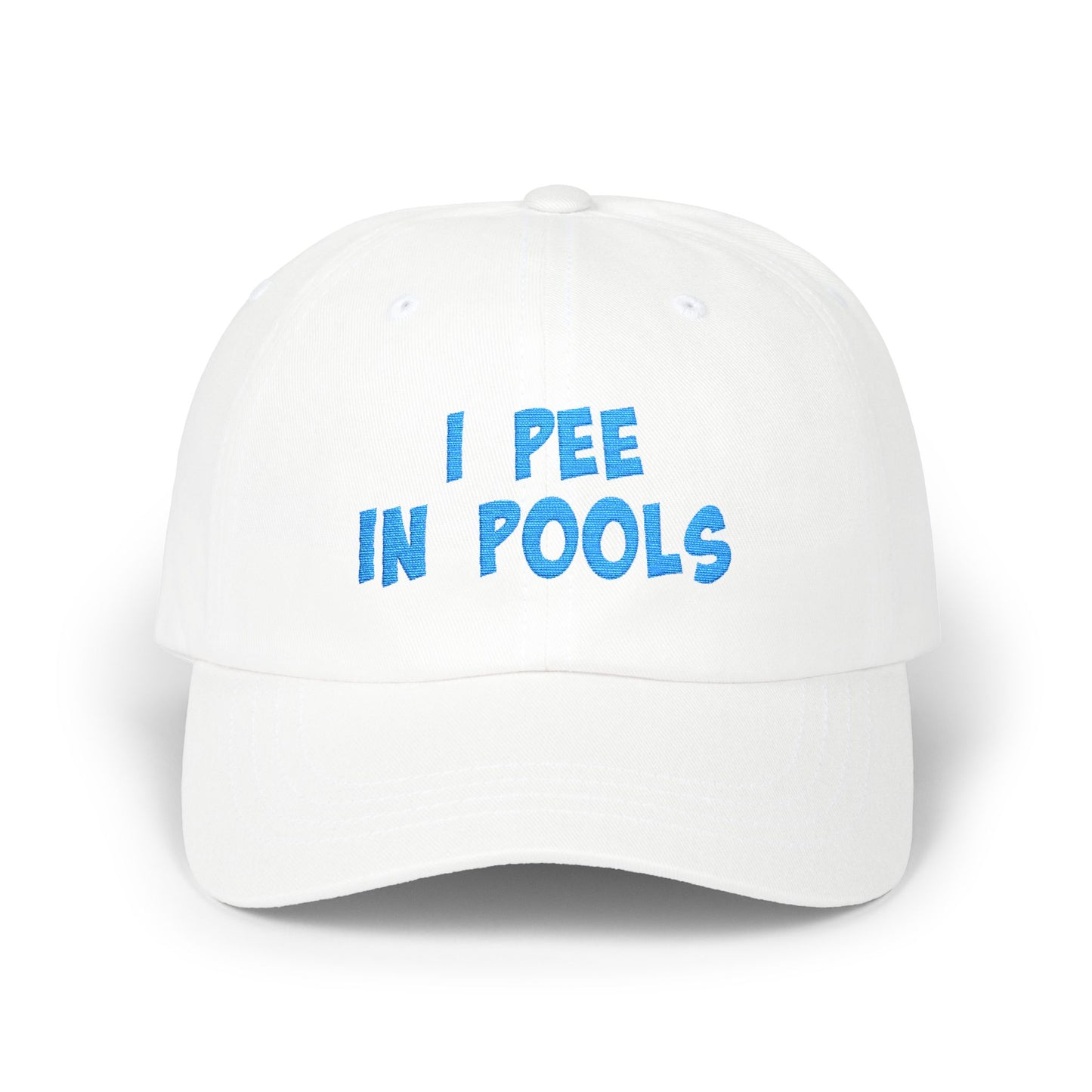 I Pee In Pools Embroidered Classic Dad Hat – Funny Baseball Hat with Bold Blue Text for Lifeguard Terrors and Poolside Menaces