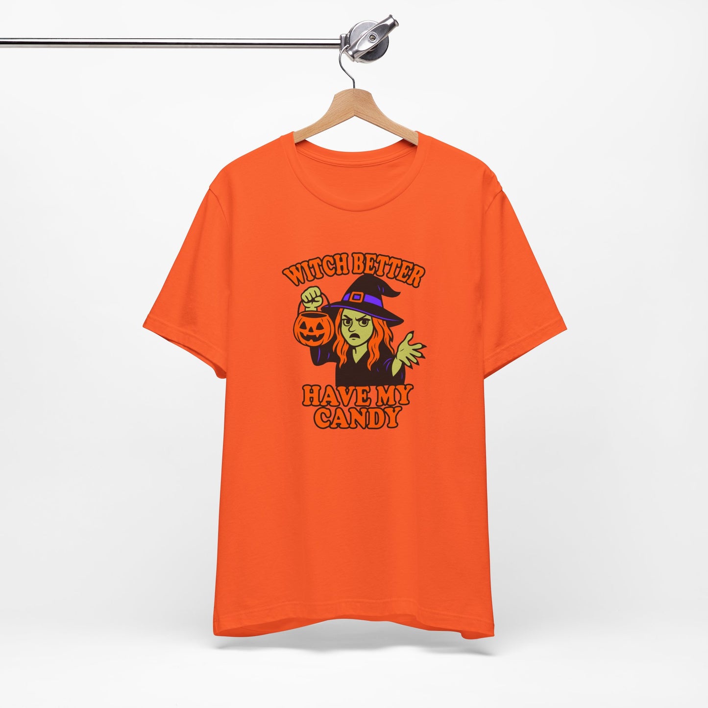 Witch Better Have My Candy Halloween Shirt – Funny Angry Witch Graphic Tee for Trick-or-Treat Attitude