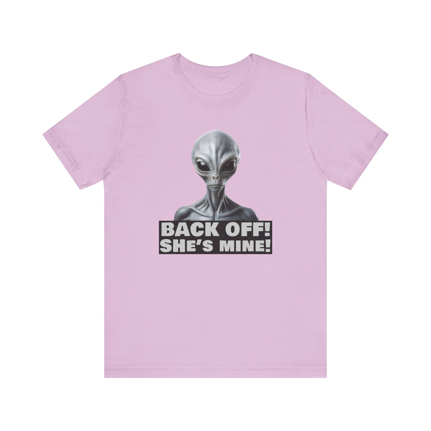 Alien Abduction Shirt – "Back Off She's Mine!" Funny UFO Humor Dark Theme Tee for Sci-Fi Fans & Funny Couples. Unisex Jersey Short Sleeve Tee