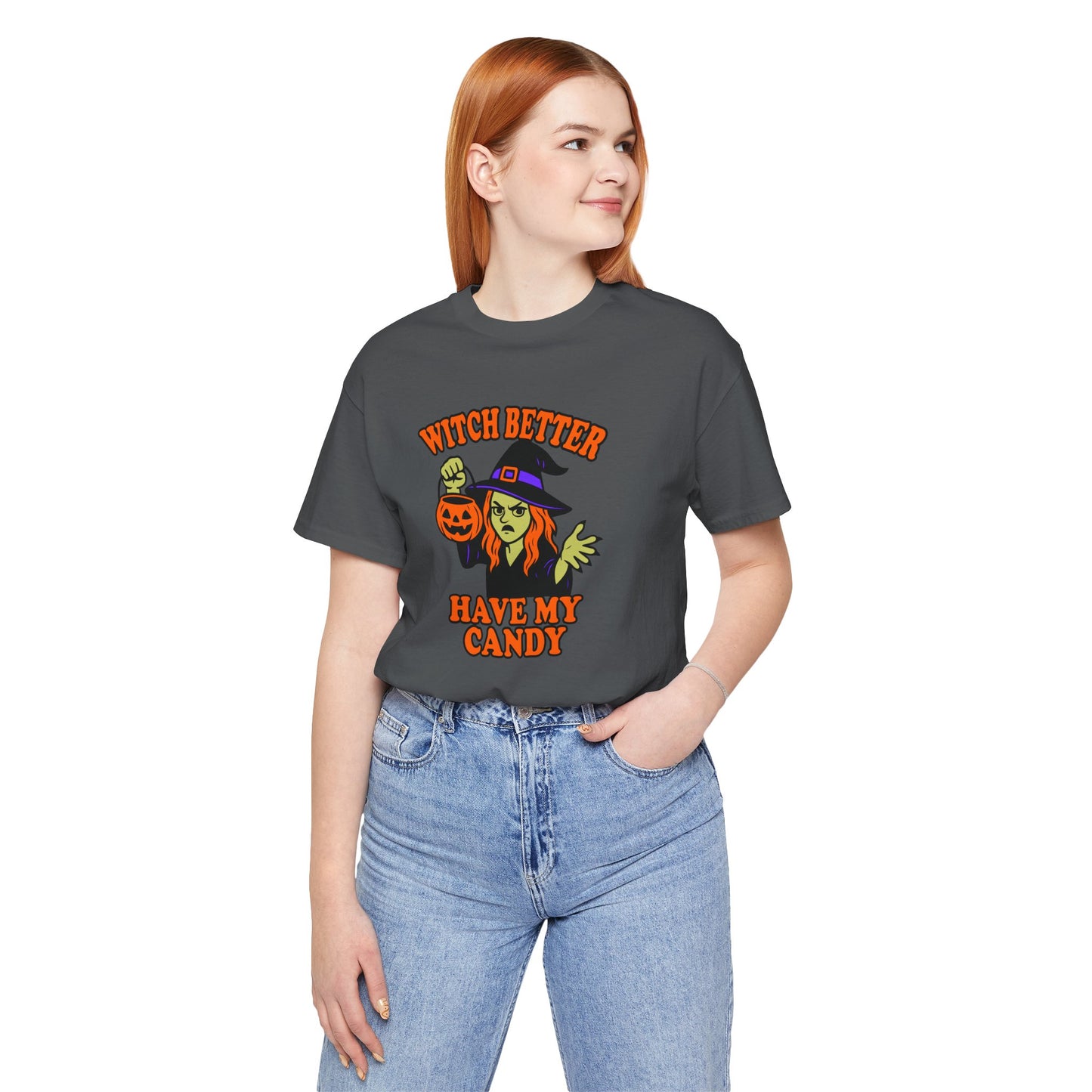 Witch Better Have My Candy Halloween Shirt – Funny Angry Witch Graphic Tee for Trick-or-Treat Attitude