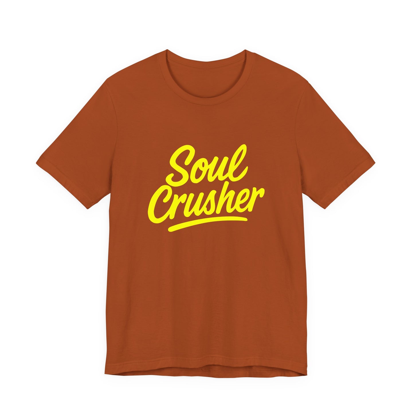 Colorful Design Soul Crusher Shirt – Loud Neon Yellow Statement Tee for Women Who Wreck Without Regret. Unisex Jersey Short Sleeve Tee