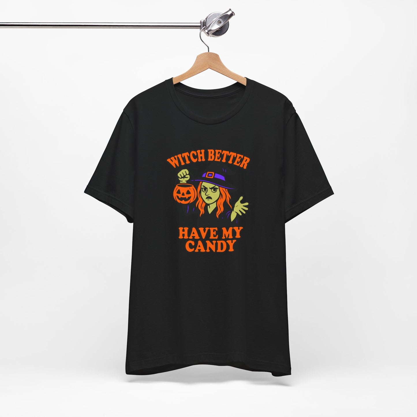 Witch Better Have My Candy Halloween Shirt – Funny Angry Witch Graphic Tee for Trick-or-Treat Attitude