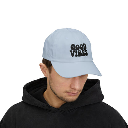 Good Vibes Classic Dad Hat – Embroidered Retro Text Hat for Positive Vibes, Chill Style, and Everyday Feel-Good Energy. Black Letters
