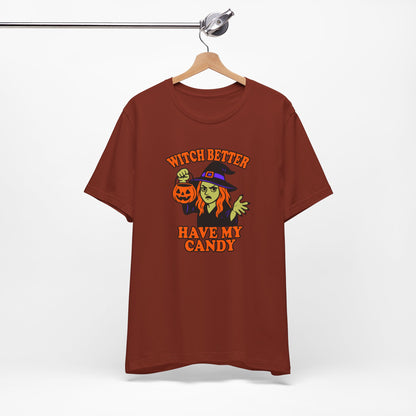 Witch Better Have My Candy Halloween Shirt – Funny Angry Witch Graphic Tee for Trick-or-Treat Attitude