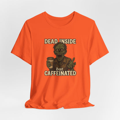 Dead Inside But Caffeinated Halloween Shirt – Funny Zombie Coffee Tee for Tired Souls