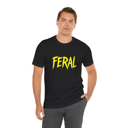 Colorful Design FERAL Shirt – Bright Yellow Chaos Tee for Women Who Are Loud, Wild, and Loving It. Unisex Jersey Short Sleeve Tee