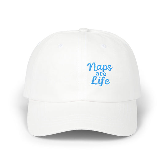 Naps Are Life Embroidered Classic Dad Hat – Cozy Comfort Hat for Nap Lovers, Rest Day Mood, and Chill Style. Blue Letters