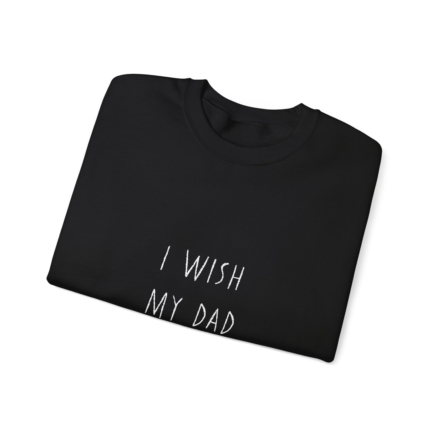 I wish my dad kept bees. Unisex Heavy Blend™ Crewneck Sweatshirt