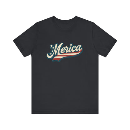 'Merica Vintage Script Shirt – Patriotic Retro USA Tee for 4th of July – Independence Day American Pride Design. Unisex Jersey Short Sleeve Tee