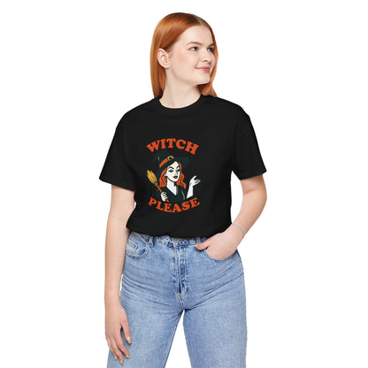 Witch Please Halloween Shirt – Sassy Retro Witch Graphic Tee for Funny Halloween Attitude