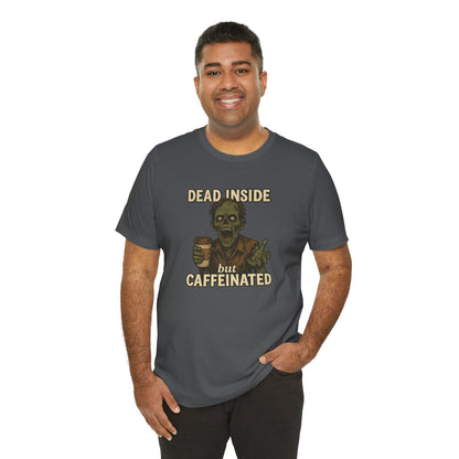 Dead Inside But Caffeinated Halloween Shirt – Funny Zombie Coffee Tee for Tired Souls
