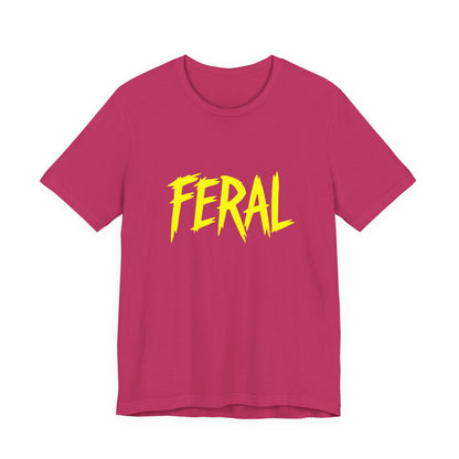 Colorful Design FERAL Shirt – Bright Yellow Chaos Tee for Women Who Are Loud, Wild, and Loving It. Unisex Jersey Short Sleeve Tee