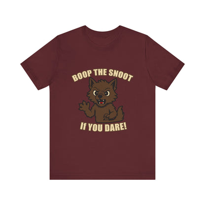 Boop the Snoot If You Dare Halloween Shirt – Funny Werewolf Halloween Graphic Unisex Jersey Short Sleeve Tee for Dog Lovers.