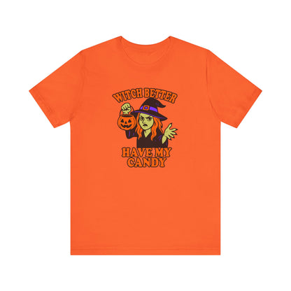 Witch Better Have My Candy Halloween Shirt – Funny Angry Witch Graphic Tee for Trick-or-Treat Attitude