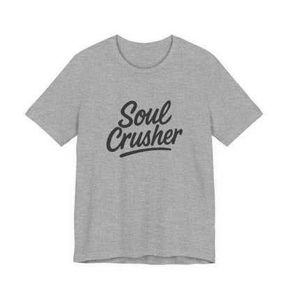 Soul Crusher Text T-Shirt – Dark Theme Grayscale Script Typography on Black Tee with Dark Energy and Modern Ghost Effect. Unisex Jersey Short Sleeve Tee