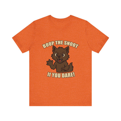 Boop the Snoot If You Dare Halloween Shirt – Funny Werewolf Halloween Graphic Unisex Jersey Short Sleeve Tee for Dog Lovers.
