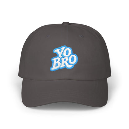 Yo Bro Classic Dad Hat – Embroidered Funny Hat for Men and Women Who Know How to Keep It Chill