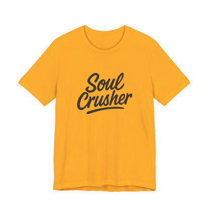 Soul Crusher Text T-Shirt – Dark Theme Grayscale Script Typography on Black Tee with Dark Energy and Modern Ghost Effect. Unisex Jersey Short Sleeve Tee