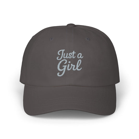 Just a Girl Embroidered Classic Dad Hat – Minimalist Script Baseball Hat with Bold Feminine Energy and Classic Style. Grey Letters