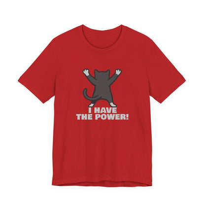 I Have the Power Cat Shirt – Hilarious Victory Pose in Dark Theme Feline Graphic Style. Unisex Jersey Short Sleeve Tee