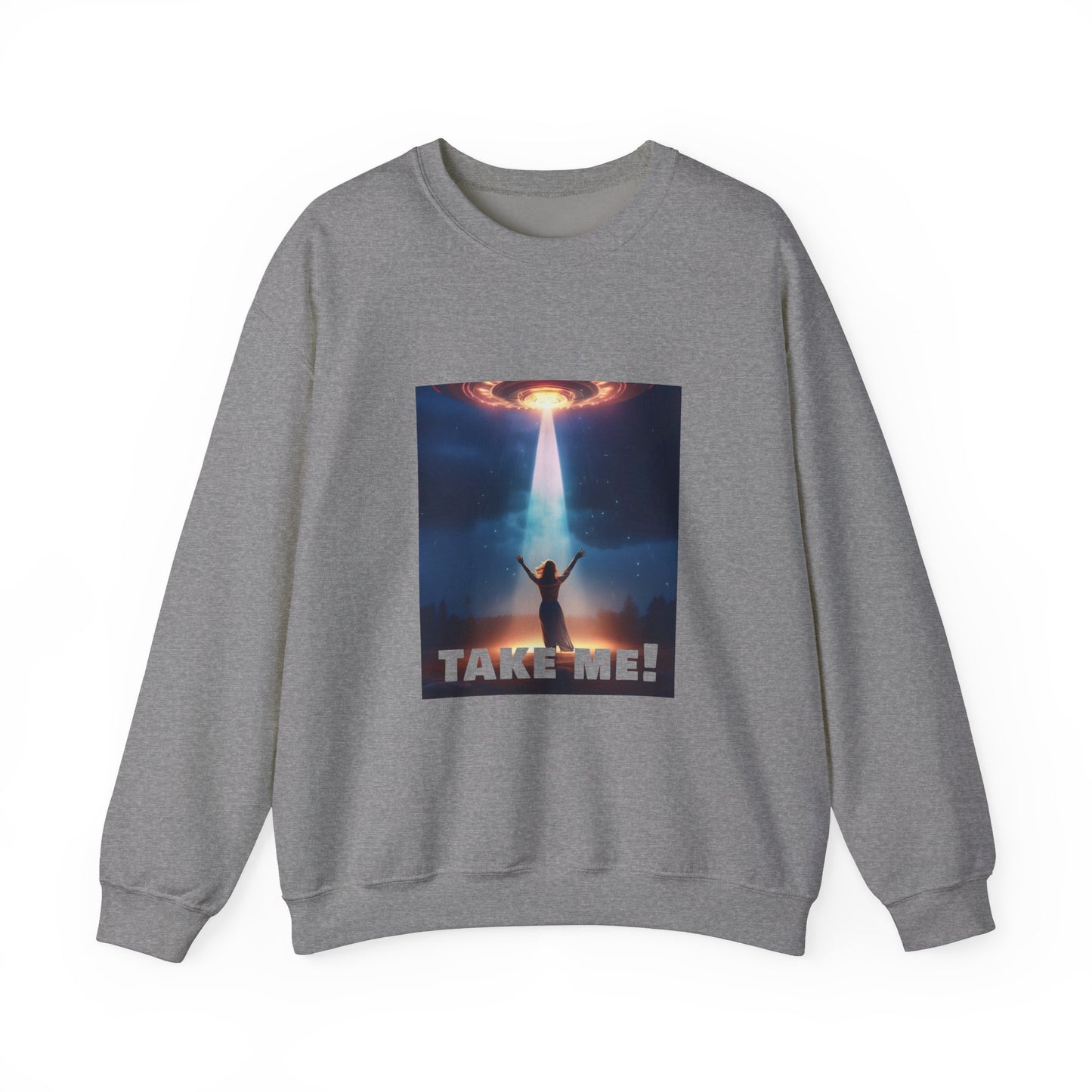 Take me! On your alien ship. Unisex Heavy Blend™ Crewneck Sweatshirt