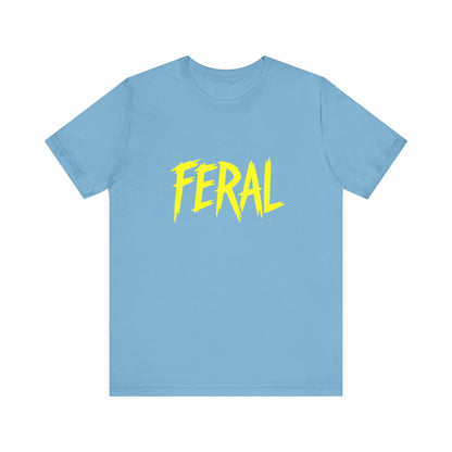 Colorful Design FERAL Shirt – Bright Yellow Chaos Tee for Women Who Are Loud, Wild, and Loving It. Unisex Jersey Short Sleeve Tee