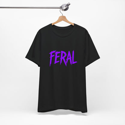 Colorful Design FERAL Shirt – Bold Purple Graphic Tee for Untamed Women Who Embrace Their Wild Side. Unisex Jersey Short Sleeve Tee