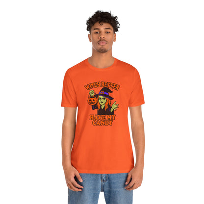Witch Better Have My Candy Halloween Shirt – Funny Angry Witch Graphic Tee for Trick-or-Treat Attitude