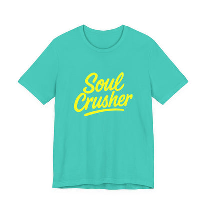 Colorful Design Soul Crusher Shirt – Loud Neon Yellow Statement Tee for Women Who Wreck Without Regret. Unisex Jersey Short Sleeve Tee