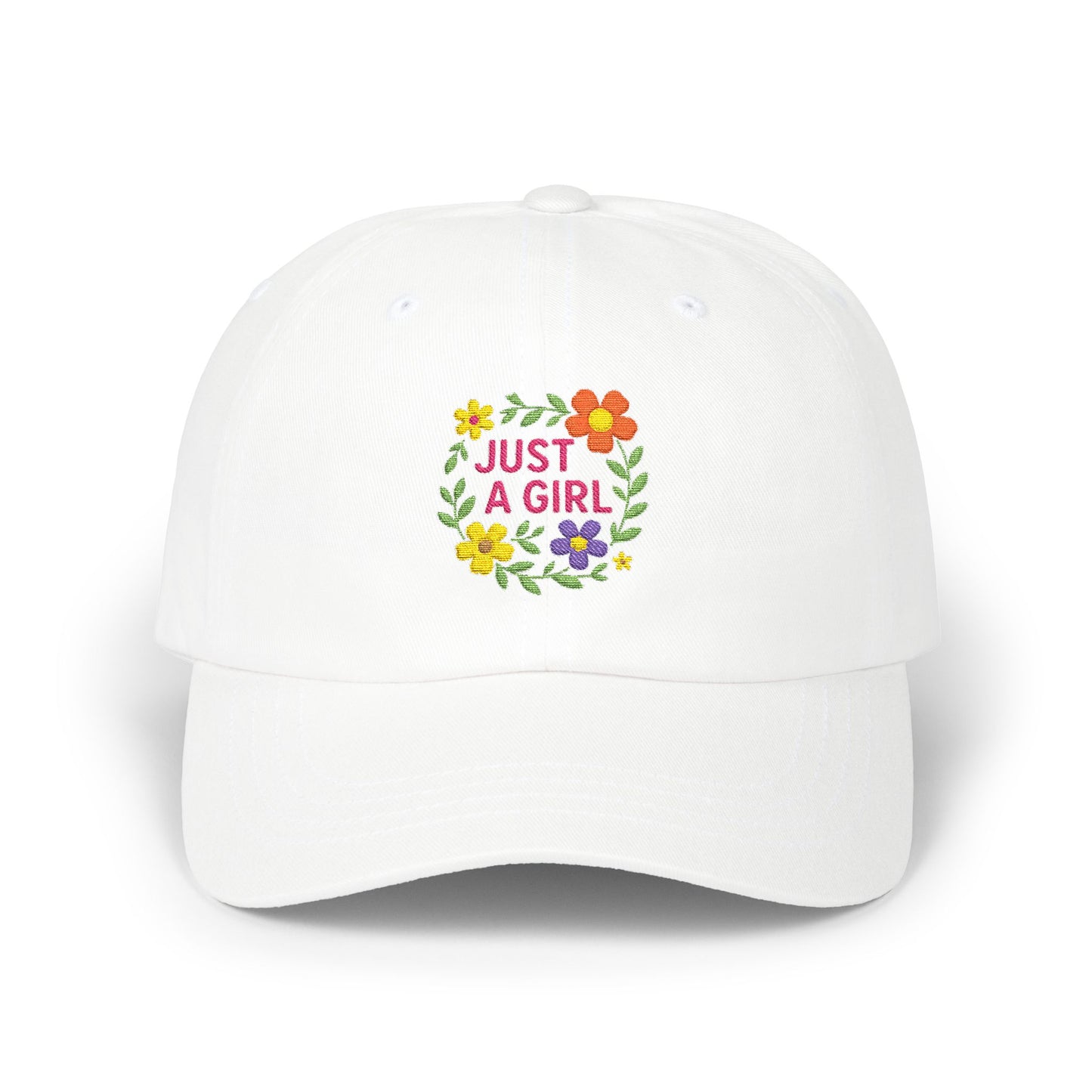Just a Girl Embroidered Classic Dad Hat – Colorful Floral Baseball Hat with Bold Text and Whimsical Feminine Style