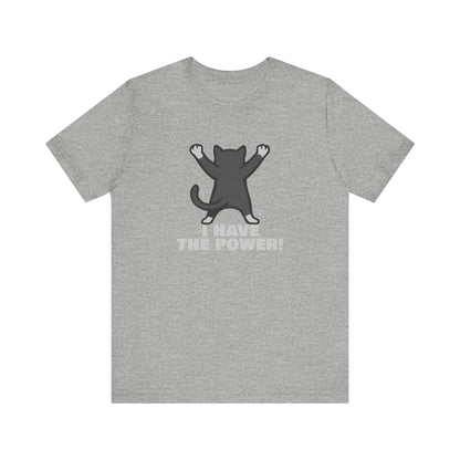 I Have the Power Cat Shirt – Hilarious Victory Pose in Dark Theme Feline Graphic Style. Unisex Jersey Short Sleeve Tee