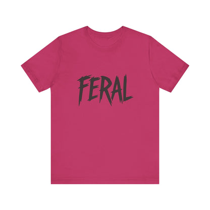 FERAL Text Graphic T-Shirt – Bold Dark Theme Lettering on Black Tee with Untamed Energy and Subtle Modern Ghost Effect. Unisex Jersey Short Sleeve Tee