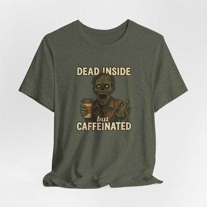 Dead Inside But Caffeinated Halloween Shirt – Funny Zombie Coffee Tee for Tired Souls