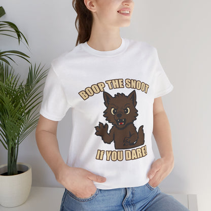 Boop the Snoot If You Dare Halloween Shirt – Funny Werewolf Halloween Graphic Unisex Jersey Short Sleeve Tee for Dog Lovers.