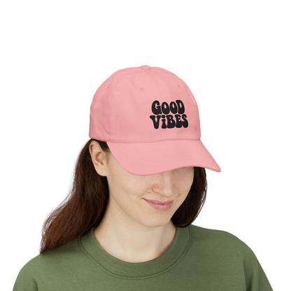 Good Vibes Classic Dad Hat – Embroidered Retro Text Hat for Positive Vibes, Chill Style, and Everyday Feel-Good Energy. Black Letters