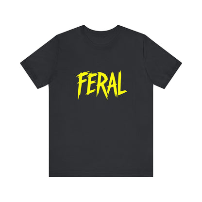 Colorful Design FERAL Shirt – Bright Yellow Chaos Tee for Women Who Are Loud, Wild, and Loving It. Unisex Jersey Short Sleeve Tee
