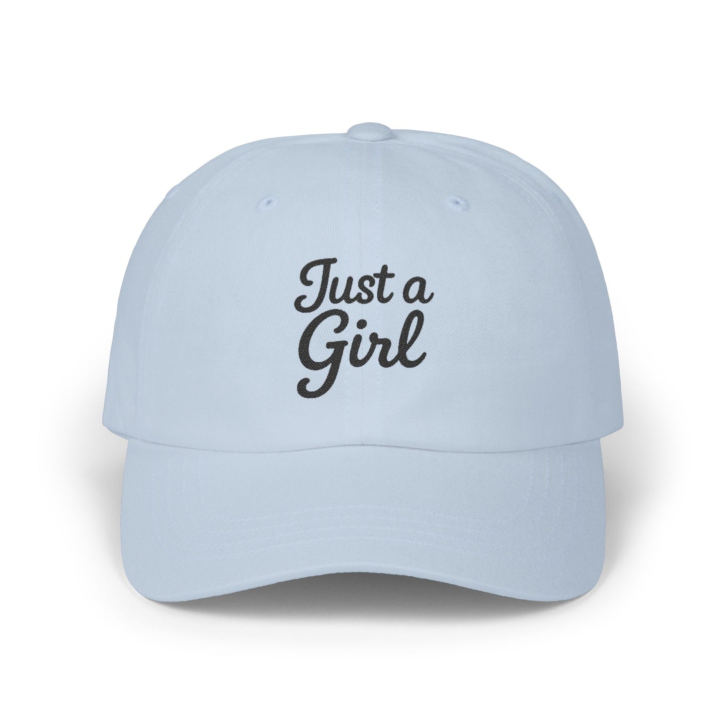 Just a Girl Embroidered Classic Dad Hat – Minimalist Script Baseball Hat with Bold Feminine Energy and Classic Style. Black Letters