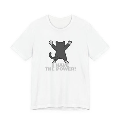 I Have the Power Cat Shirt – Hilarious Victory Pose in Dark Theme Feline Graphic Style. Unisex Jersey Short Sleeve Tee