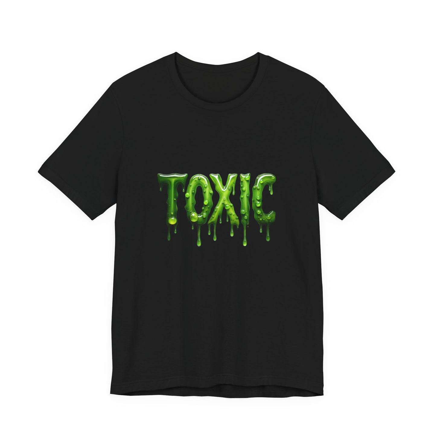 Colorful Design TOXIC Shirt – Funny Slime Text Tee for Emotionally Radioactive People Who Just Want to Be Left Alone. Unisex Jersey Short Sleeve Tee